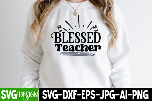Blessed Teacher SVG Cut File Graphics