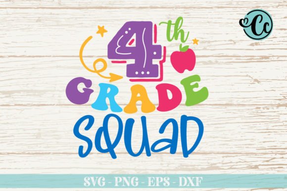 Fourth Grade Squad T-shirt Design: Graphics & Crafts for Small Business