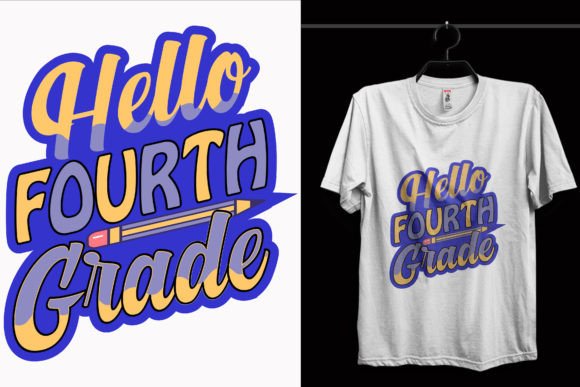 Hello Fourth School T-Shirt Design Graphics