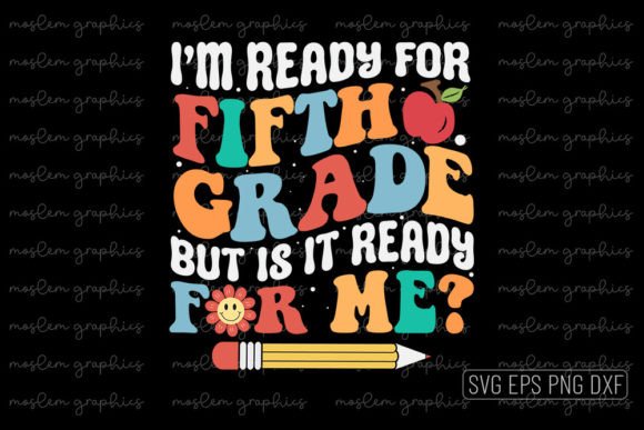 I'm Ready for Fifth Grade - Retro SVG