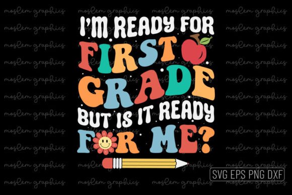 I m Ready for First Grade - Retro SVG