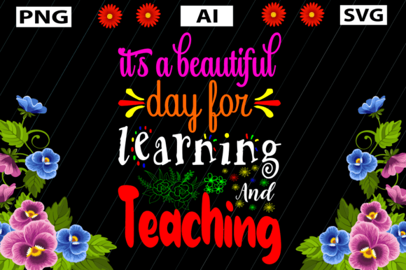 It's Beautiful Day for Learning and Tea Graphics