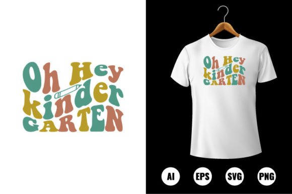 Oh Hey Kindergarten T-shirt Design