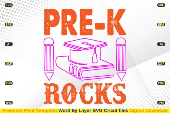 Pre-K Rocks SVG: Graphics and Crafts for Back to School