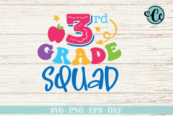 Third Grade Squad T-shirt Design: Graphics & Crafts for Small Business